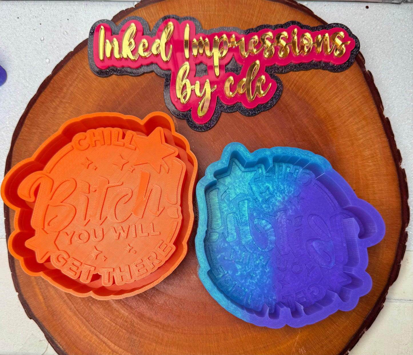 “Chill B**** You Will Get There!”