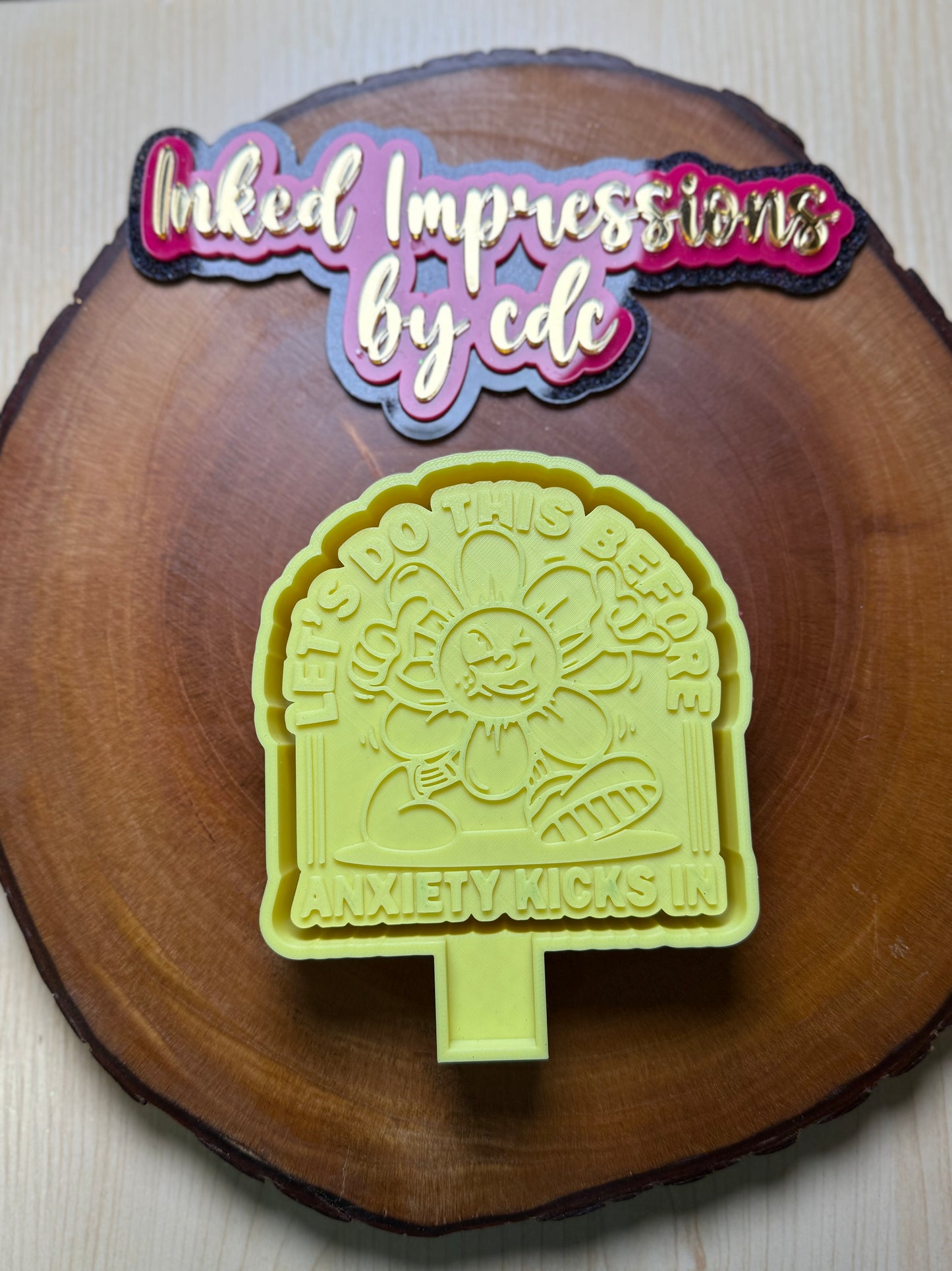 "Lets Do This Before Anxiety Kicks In" Mold