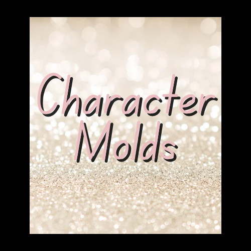 *Character Molds*