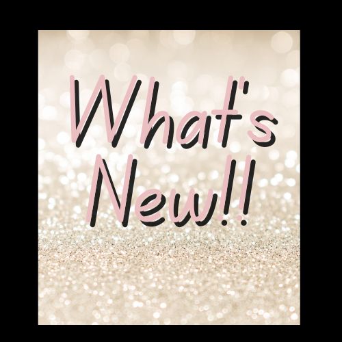 *What's New!*