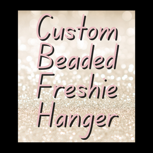 Custom Beaded Freshie Hanger